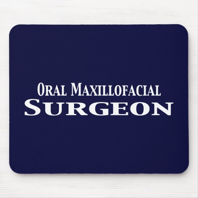 Oral Maxillofacial Surgeon Gifts Mouse Pad (Front)