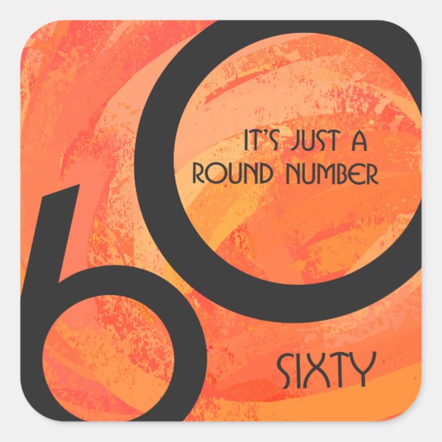 Orange 60 Decade Birthday Square Sticker (Front)