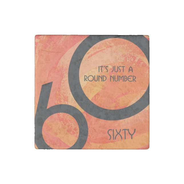 Orange 60 Decade Birthday Stone Magnet (Front)