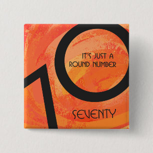 Orange 70 Decade Birthday Pinback Button