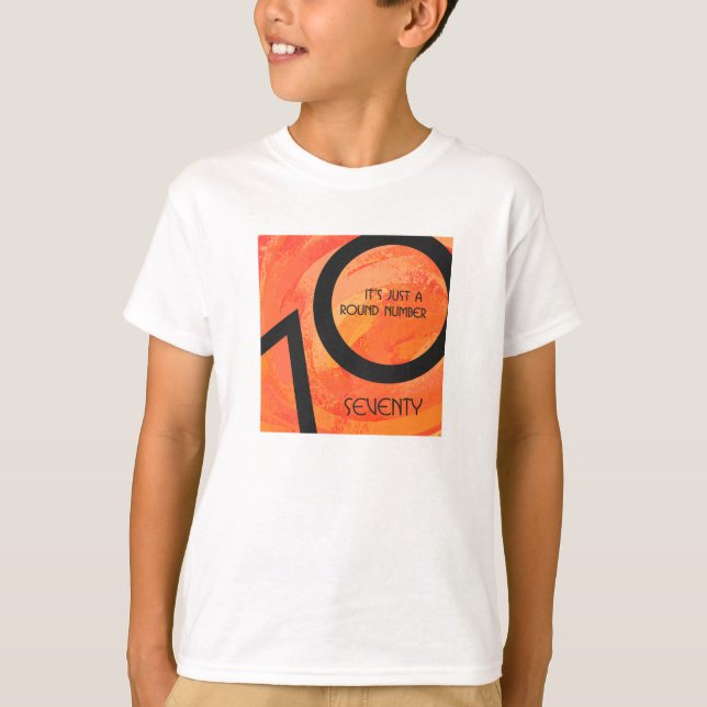 Orange 70 Decade Birthday T-Shirt (Front)