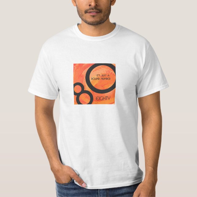 Orange 80 Decade Birthday T-Shirt (Front)