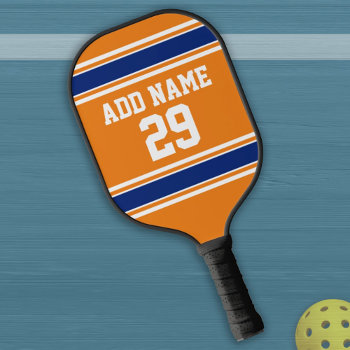Orange And Blue Sports Jersey - Custom Name Number Pickleball Paddle by MyRazzleDazzle at Zazzle