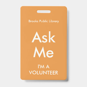 Orange Ask Me Badge for Volunteers