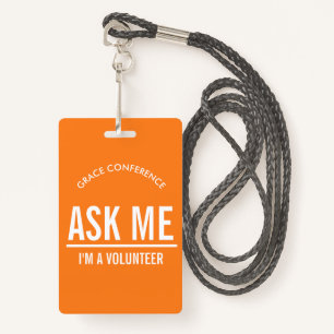 Orange Ask me I'm a volunteer id badge