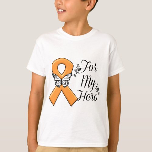 Orange Awareness Ribbon For My Hero T_Shirt