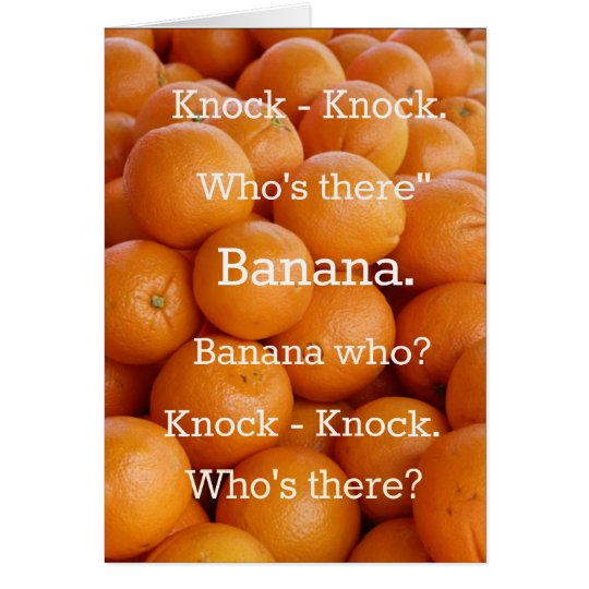 Orange Banana Knockknock Joke Greeting Card