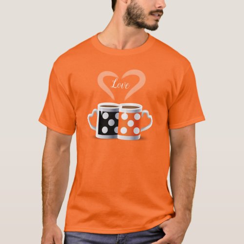 Orange  Black Coffee Color or We Belong Together T_Shirt