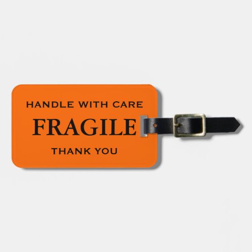 Orange Black Fragile Handle with Care Thank You Luggage Tag