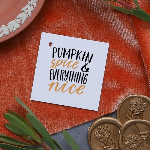 Orange  Black Pumpkin Spice Thanksgiving Quote Favor Tags