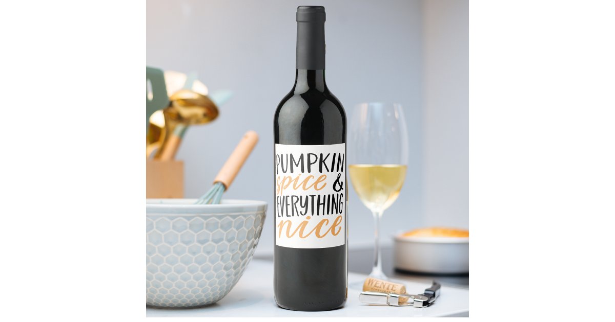 Orange & Black Pumpkin Spice Thanksgiving Quote Wine Label | Zazzle