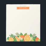 Orange Blossom Personalized Notepad<br><div class="desc">A cheerful oranges and flower blossoms illustration.The design can be personalized with your own message or name.The illustration includes hand-drawn images of oranges,  slices,  flower blossoms and leaves in bright colors including orange,  yellow,  green and cream.</div>