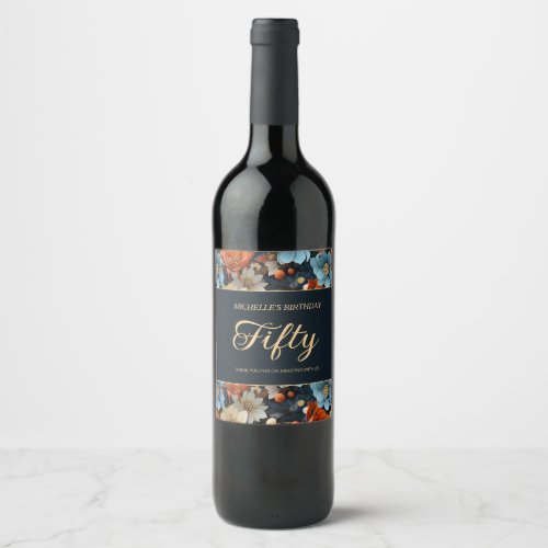 Orange Blue Flowers Black 50th Birthday Wine Label