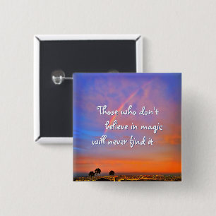 Orange Blue Rainbow Sunset Photo Believe in Magic Pinback Button