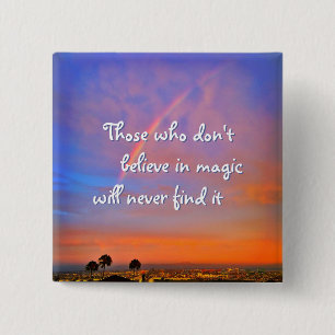 Orange Blue Rainbow Sunset Photo Believe in Magic Pinback Button