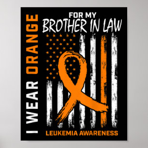 Orange Brother In Law Leukemia Awareness American Poster