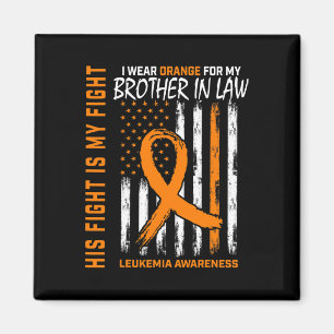 Orange Brother In Law Leukemia Cancer Awareness Fl Magnet
