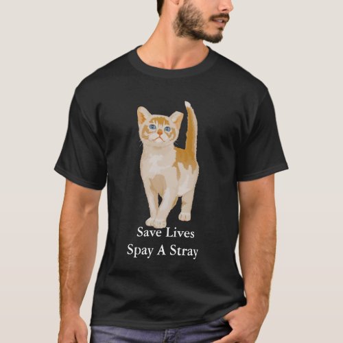 Orange cat  Save Lives Spay A Stray T_Shirt