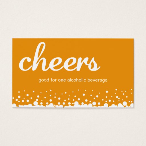 Customizable Orange cheers bubble wedding custom drink ticket business cards