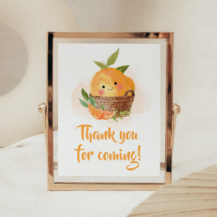 Orange Citrus Little Cutie Thank you for Coming Poster