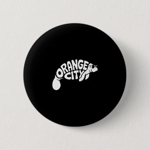 Orange City Manatee Orlando Florida Cute Vacation Button