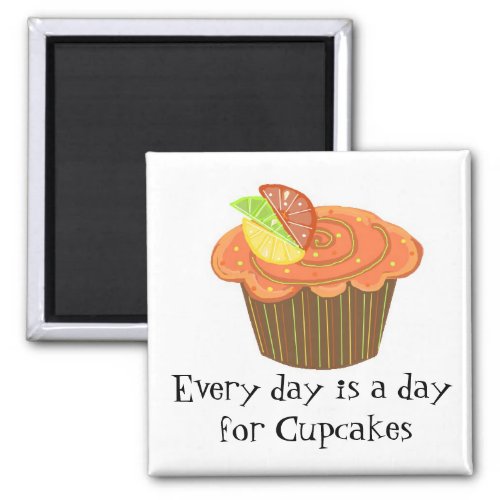Orange Cupcake with Cute Saying Magnet