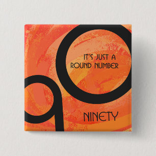 Orange Decade 90th Birthday Button