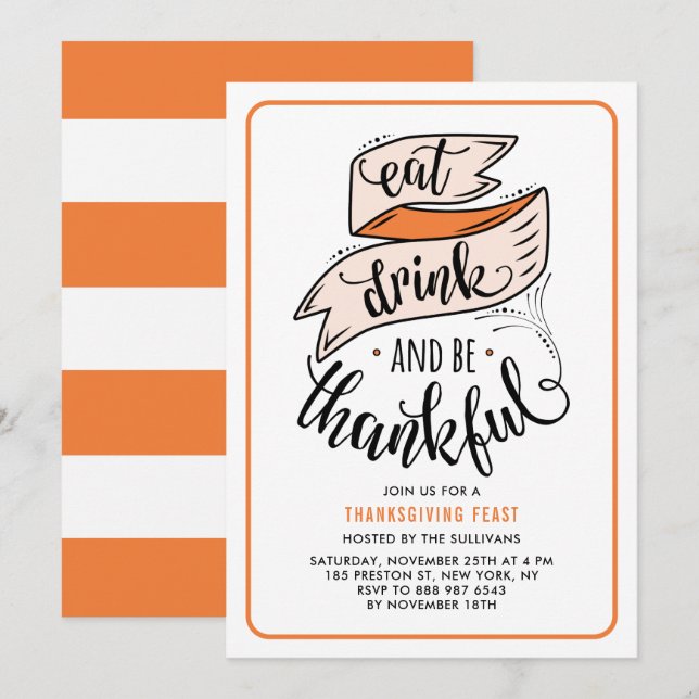 Orange Eat Drink and be Thankful Thanksgiving Invitation (Front/Back)
