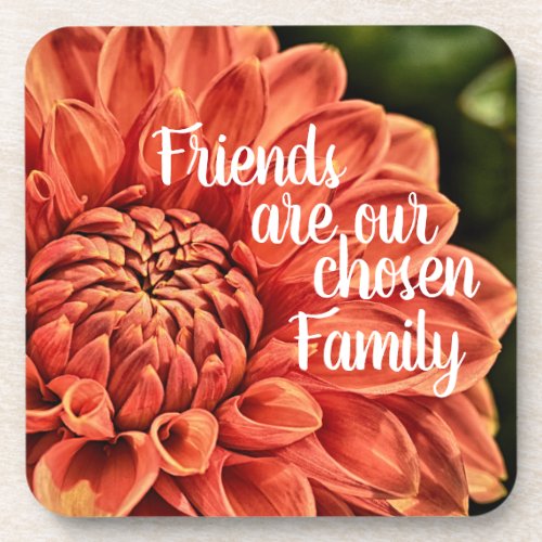 Orange Flower Friends are Chosen Family Beverage Coaster