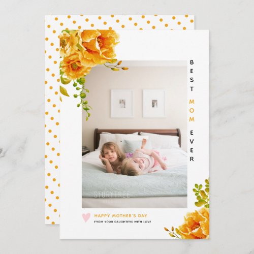 Orange flowers Best Mom Ever Mothers Day photo Holiday Card
