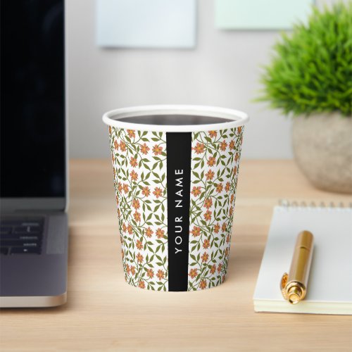 Orange Flowers Floral Pattern Boho Your Name Paper Cups