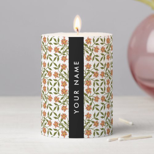 Orange Flowers Floral Pattern Boho Your Name Pillar Candle