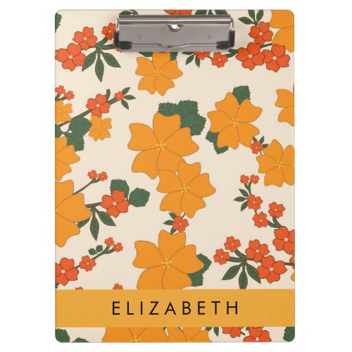 Orange Flowers Pattern Of Flowers Your Name Clipboard