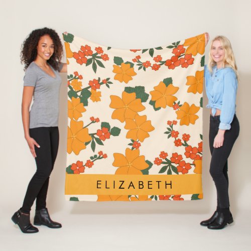 Orange Flowers Pattern Of Flowers Your Name Fleece Blanket