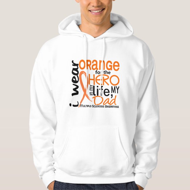 Orange For Hero 2 Dad MS Multiple Sclerosis Hoodie (Front)