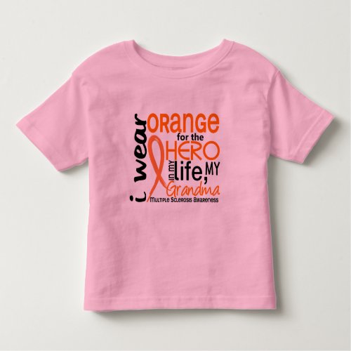 Orange For Hero 2 Grandma MS Multiple Sclerosis Toddler T_shirt