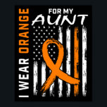Orange For My Aunt Leukemia Awareness American Fla Poster<br><div class="desc">Orange For My Aunt Leukemia Awareness American Flag Graphic 1</div>