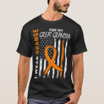 Orange For My Great Grandpa Leukemia Cancer Awaren T-Shirt