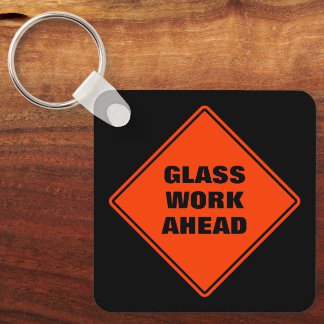 Orange glass work ahead road sign personalized keychain (Front)