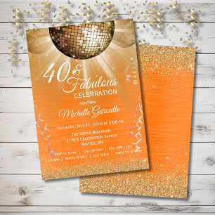 Orange Gold Glam 40 and Fabulous Disco Birthday Invitation