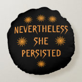 Orange Gold Sun Nevertheless She Persisted Pillow (Back)