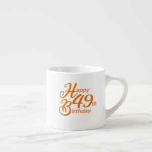 Orange Happy 49th Birthday cursive text Espresso Cup