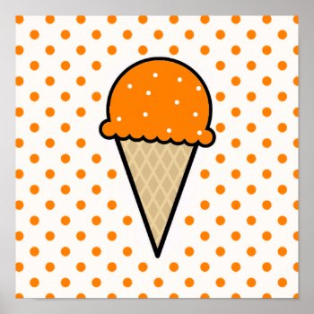 Orange Ice Cream Cone Poster by ColorStock at Zazzle