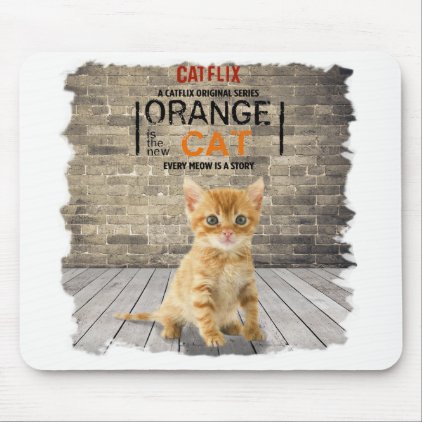 Orange is The New Cat Mousepad