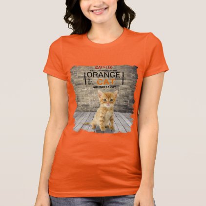 Orange Is The New Cat woman t-shirt