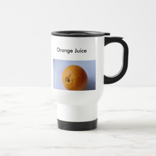 Orange Juice Orange Juice Travel Mug