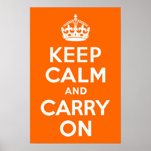 Orange Keep Calm and Carry On Poster