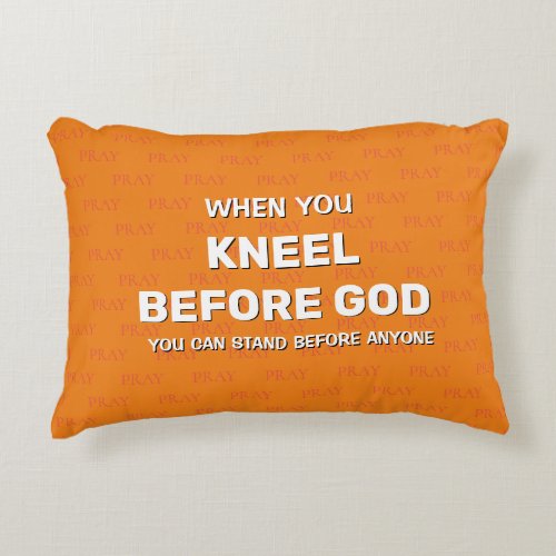 Orange KNEEL BEFORE GOD Prayer Accent Pillow