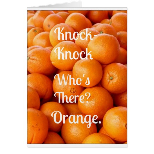 Orange Knock-Knock Joke Feeling Better? Cards (Front)