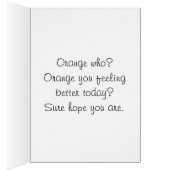 Orange Knock-Knock Joke Feeling Better? Cards (Inside (Right))